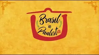 BRASIL À PAULISTA - Ep. Piloto