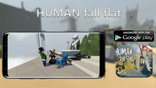 Как скачать HUMAN fall flat классика#1