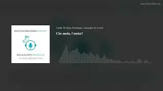 Che ansia, l'ansia!!