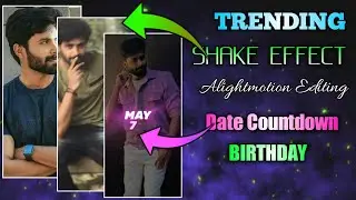 Countdown With Shake Effect Birthday Status Making😎 Birthday Video Editing in 🔥alightmotion tamil