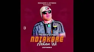 Keys Flow Ndiakaré Askan Wi