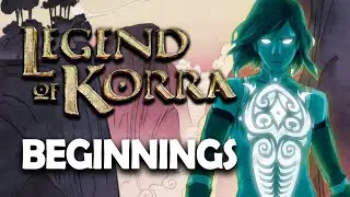 Legend of Korra's 'Beginnings' | An Overdue Critique