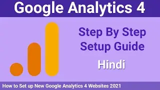 Google Analytics 4 Property | GA4 | How to Set up New Google Analytics 4 Property for Websites 2021