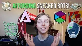 HOW TO AFFORD A SNEAKER BOT ON A BUDGET IN 2021💸!