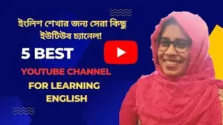 5 best YouTube channels for English learners!