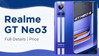 Realme GT Neo 3 Full Specifications and Pricing ⚡ India’s Fastest Charging Smartphone ⚡⚡