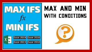Excel MAX or MIN with CONDITIONS | MAXIFS and MINIFS Functions in Excel