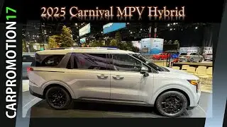 2025 Carnival MPV Hybrid First Look Review