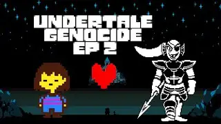 Looks Like Free Exp... (Undertale Genocide Ep 2)