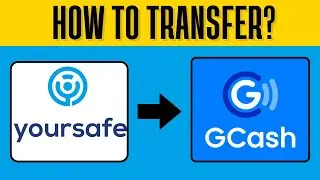How to Transfer Money From Yoursafe to Gcash (Step By Step)