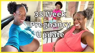 Help Us Name Our Baby Boy! 38 Week Pregnancy Update