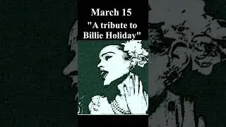 March 15, 2024 - Billie Holiday Tribute West End Jazz with Faith Amour