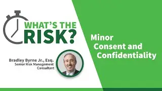 Minor Consent and Confidentiality