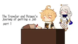 {GENSHIN SPOILERS) The traveler and paimon gets a job •|• part 1