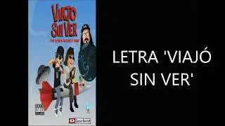 Jon Z - Viajo Sin Ver Letra