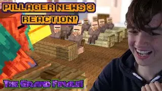 The Grand FINALE! – Pillager News 3 Reaction