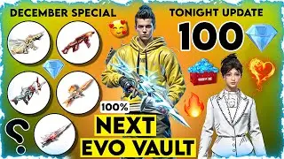 NEXT EVO VAULT 100% FF | FREE FIRE NEXT EVO VAULT | DECEMBER EVO VAULT | NEW EVO VAULT