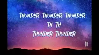 Thunder  Imagine Dragon's lyrics   #music #song #lyrics #thunder #imaginedragons
