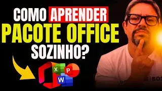 ⚠️ Como aprender PACOTE OFFICE sozinho, direto da sua casa?