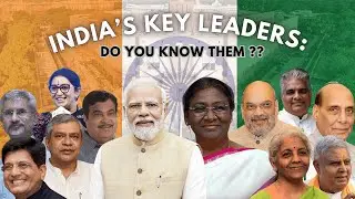 Meet India's Key Leaders: Important Ministers and Their Roles (2024)