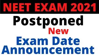 Breaking News : neet 2021 exam postponed new exam date ? | neet 2021 latest news today