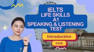 An Introduction to IELTS Life Skills A1 Speaking and Listening Test 2026 | UKVI Spouse Visa