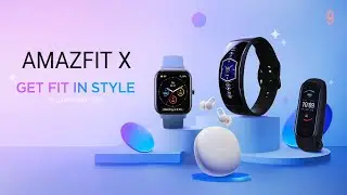 Amazfit X Curved Smartwatch | Amazfit X Trailer | Amazfit X Official Video Trailer |Xiaomi Amazfit X