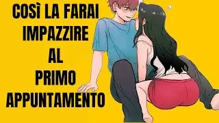 3 Trucchi Psicologici per farla IMPAZZIRE al Primo Appuntamento - Attrarre Donne di Alto Valore