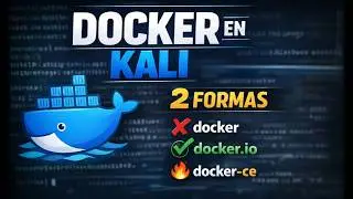 Cómo Instalar Docker en Kali Linux (Las 2 Formas Correctas) | docker.io vs docker-ce