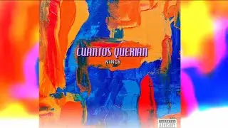 NiNCY - Cuántos Querían🕸️ (Official Audio)