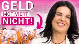 Warum Geld nicht motiviert – und was wirklich zählt!