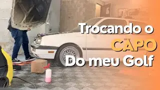 Trocando o Capô do meu Golf | o antigo pegou fogo 🥲