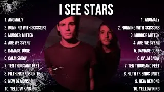 I See Stars Greatest Hits ~ Best Pop Music Playlist Spotify 2024 ~ I See Stars Best Songs Playl