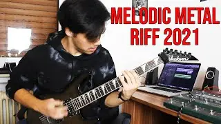 Melodic Metal Riff 2021