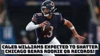 Caleb Williams Expected To SHATTER All Chicago Bears Rookie QB Records!