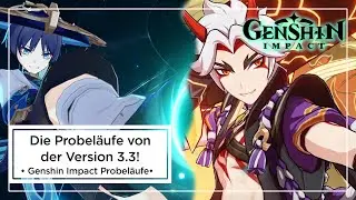 Wir haben zwei neue Figuren beim Probedurchlauf - Genshin Impact Probeläufe