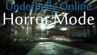 Underbelly (Horror) Online - Biohazard Outbreak File #2