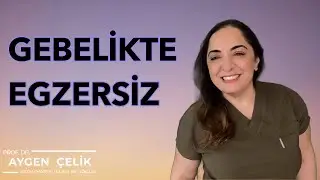 Gebelikte Egzersiz, Yoga, Pilates - Adım Adım Gebelik