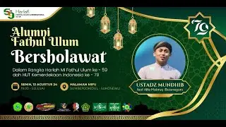 🔴LIVE ALUMNI FATHUL ULUM BERSHOLAWAT