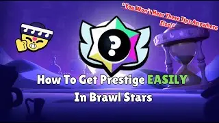How To Get Prestige In Brawl Stars FAST!