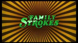 Family Stokes Intro