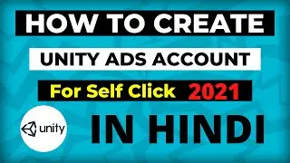 How to Create Unity Ads Account || Unity ads account kaise banaye || unity ads tutorial