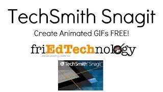 How to Make Animated Gif TechSmith Snagit Extension