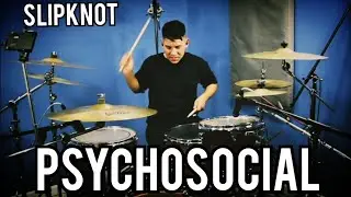Slipknot - Psychosocial || Drum Cover