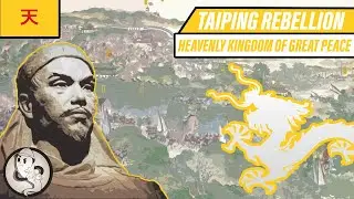 China's Religious War | HEAVENLY KINGDOM OF GREAT PEACE