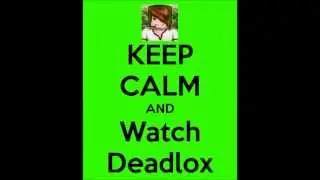 Deadlox theme ~Deadarmy unit~