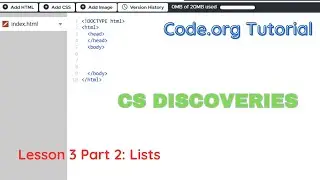 Code org CSD Unit 2 Lesson 3 Part 2:  Ordered and Unordered Lists