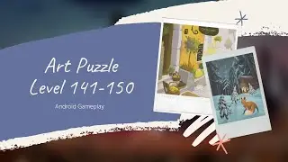 Art Puzzle Gameplay | All Levels | Level 141-150 Solutions