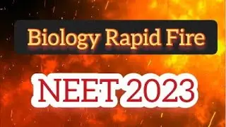 Rapid fire 🔥 Biology  for NEET 2023 is going live!