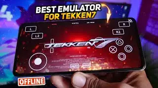 How To Play TEKKEN 7 On Android *OFFLINE* | Winlator vs Horizon Emu - Best Emulator For Tekken7